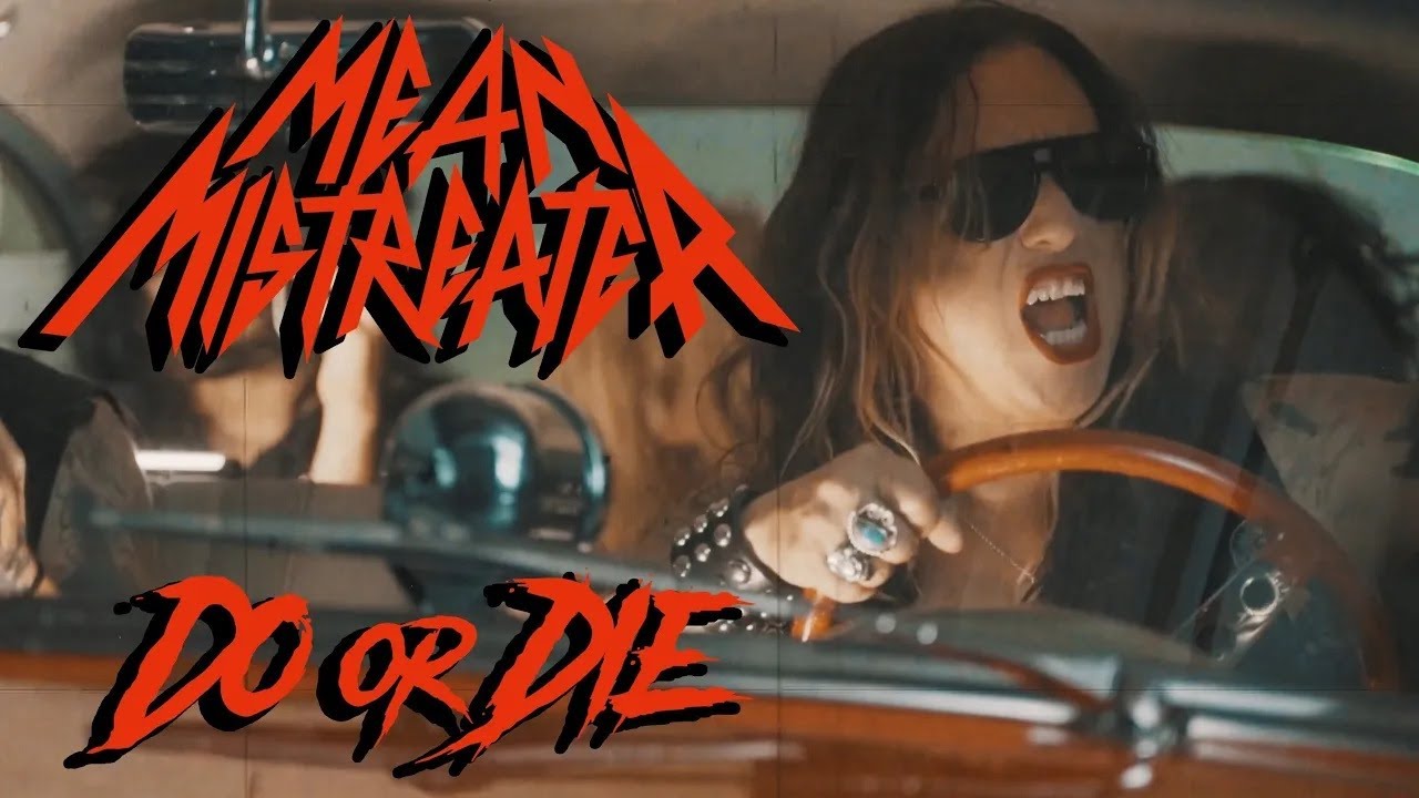MEAN MISTREATER - DO OR DIE [OFFICIAL VIDEO]