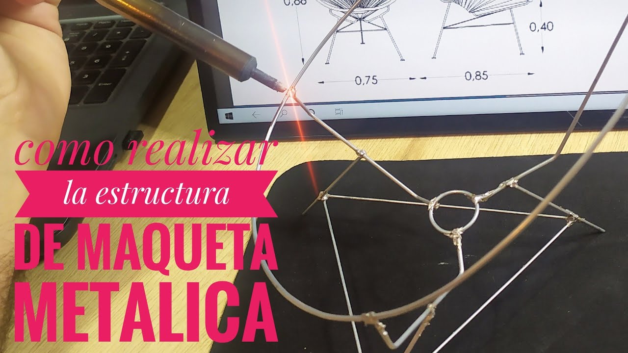 🔨parte 2, Como se hace MAQUETA en escala1:5 de una SILLA ACAPULCO de metal (soldaduras estructura)