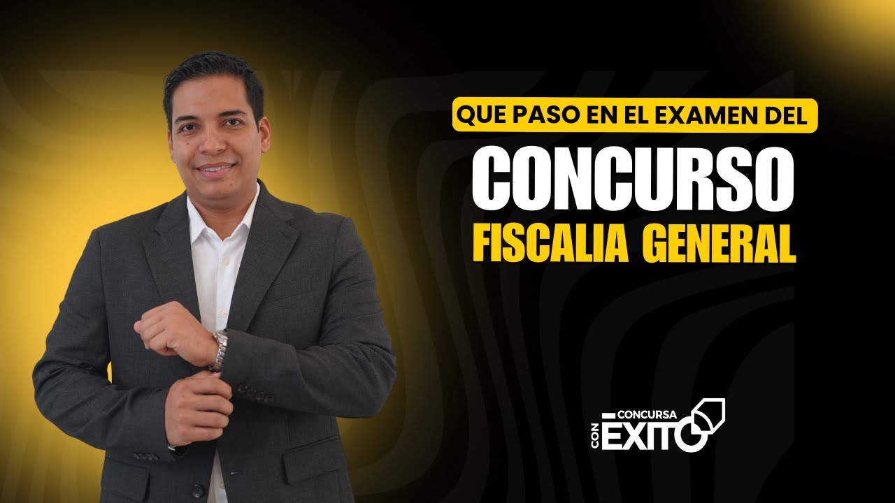 ¿Qué Paso En Las Pruebas Fiscalía General?