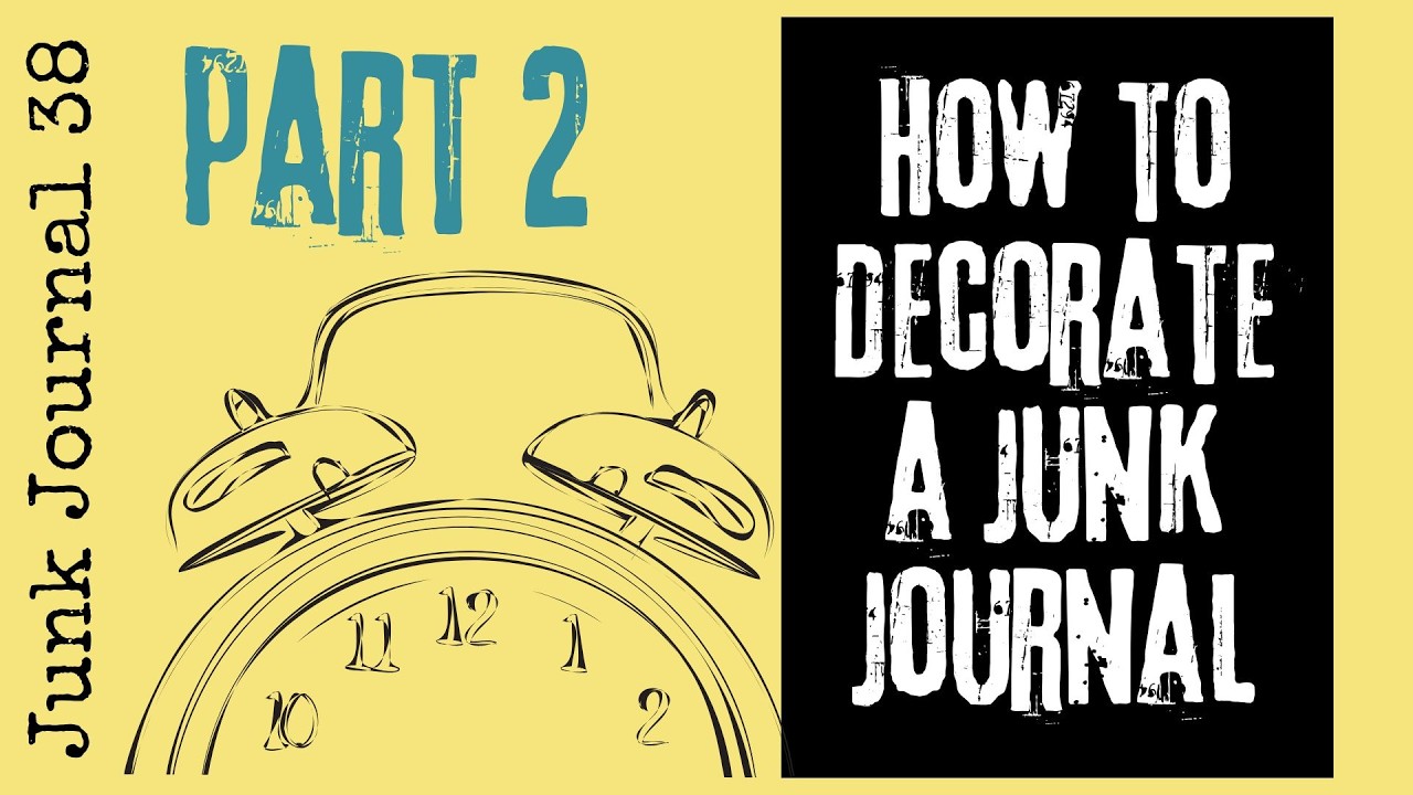 Pt 2 How to EMBELLISH a Junk Journal #junkjournalideas #junkjournal 