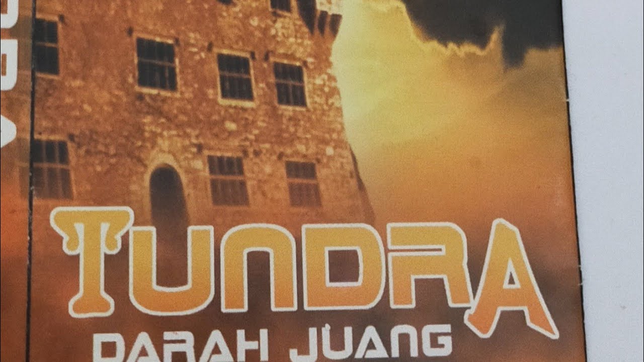 TUNDRA darah juang [EP 2003] HQ