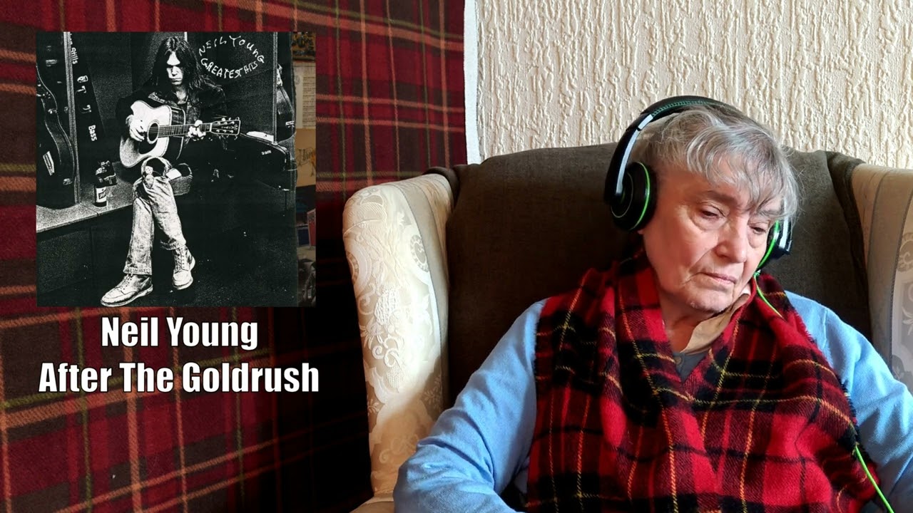 The Scottish Gran - Neil Young - After The Goldrush