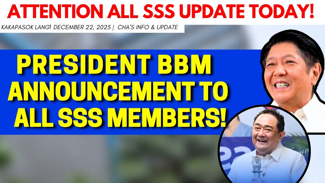 ✅ SSS UPDATE: PRESIDENT BBM  ANNOUNCEMENT TO ALL SSS MEMBERS!  | ATTENTION ALL! #sss