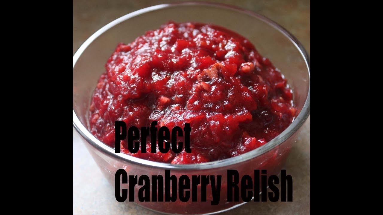 Make Ahead Cranberry Relish - Perfect Cranberry Relish