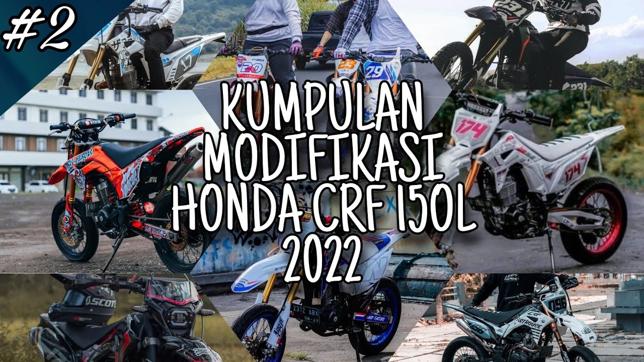 KUMPULAN MODIFIKASI SUPERMOTO HONDA CRF 150L TERKEREN DANTERBARU 2022 ||  