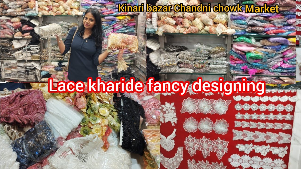 Fancy designing Lace,   Chandni chowk  kinari bazar wholesale market |  Laxmi tevar Vlogger