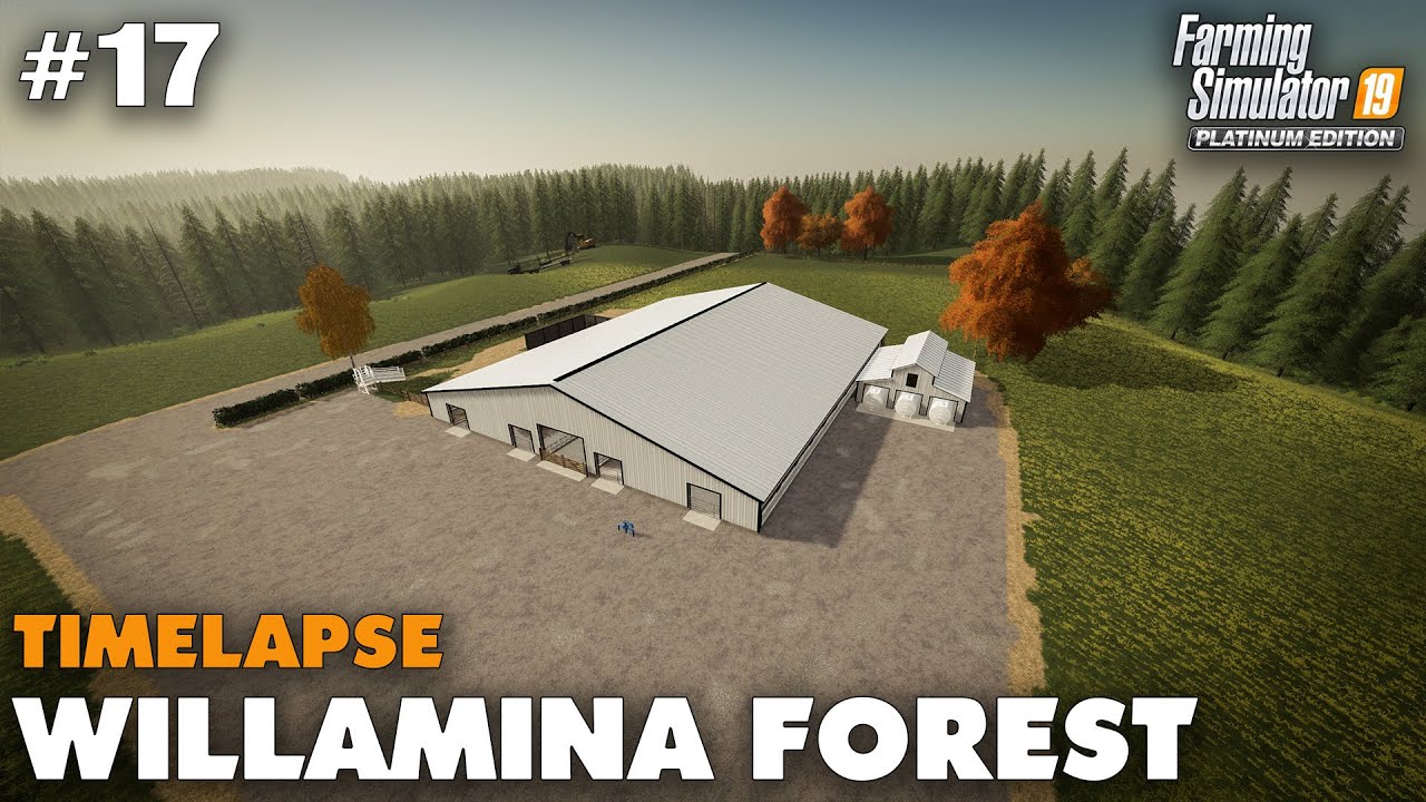 Willamina Forest Timelapse #17 Building The Cow Shed, Farming simulator 19 Seasons