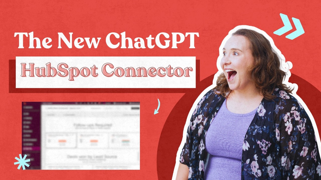 The New ChatGPT HubSpot Connector (How to Use It - Full Tutorial)