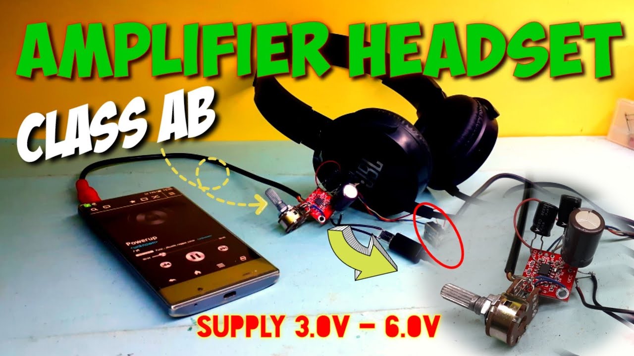 Cara Membuat Headphone Amplifier Tegangan 5v - Ampli Headset