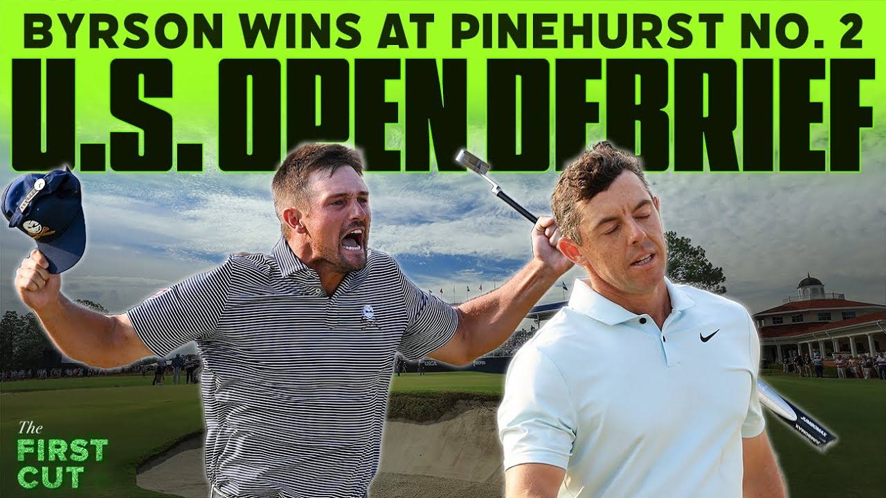 2024 U.S. Open Debrief - Bryson DeChambeau's Triumph, Rory's Heartbreak, Pinehurst No. 2 & More!