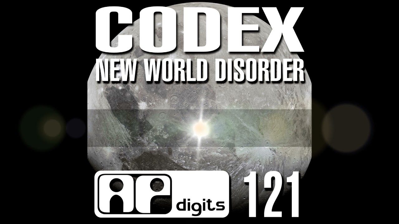 Codex - New World Disorder