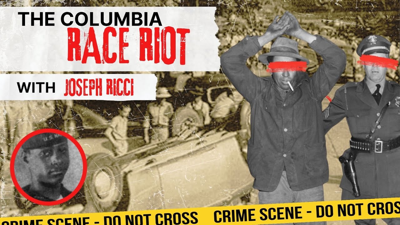 The Columbia Race Riot of 1946 w/ Joseph Ricci | History Traveler Live