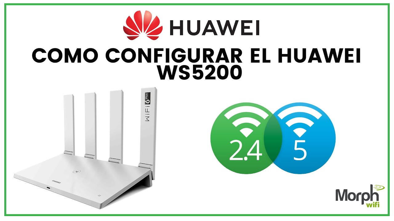 Tutorial de configuración para Huawei WS5200