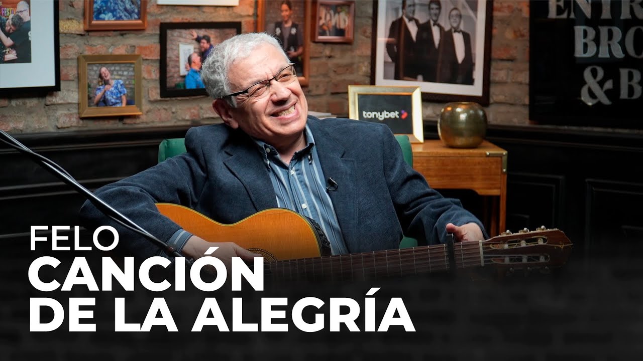 Felo - Canción de la Alegría