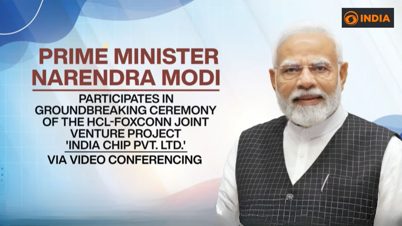 LIVE: PM Modi addresses Groundbreaking Ceremony of HCL–Foxconn Manufacturing Facility