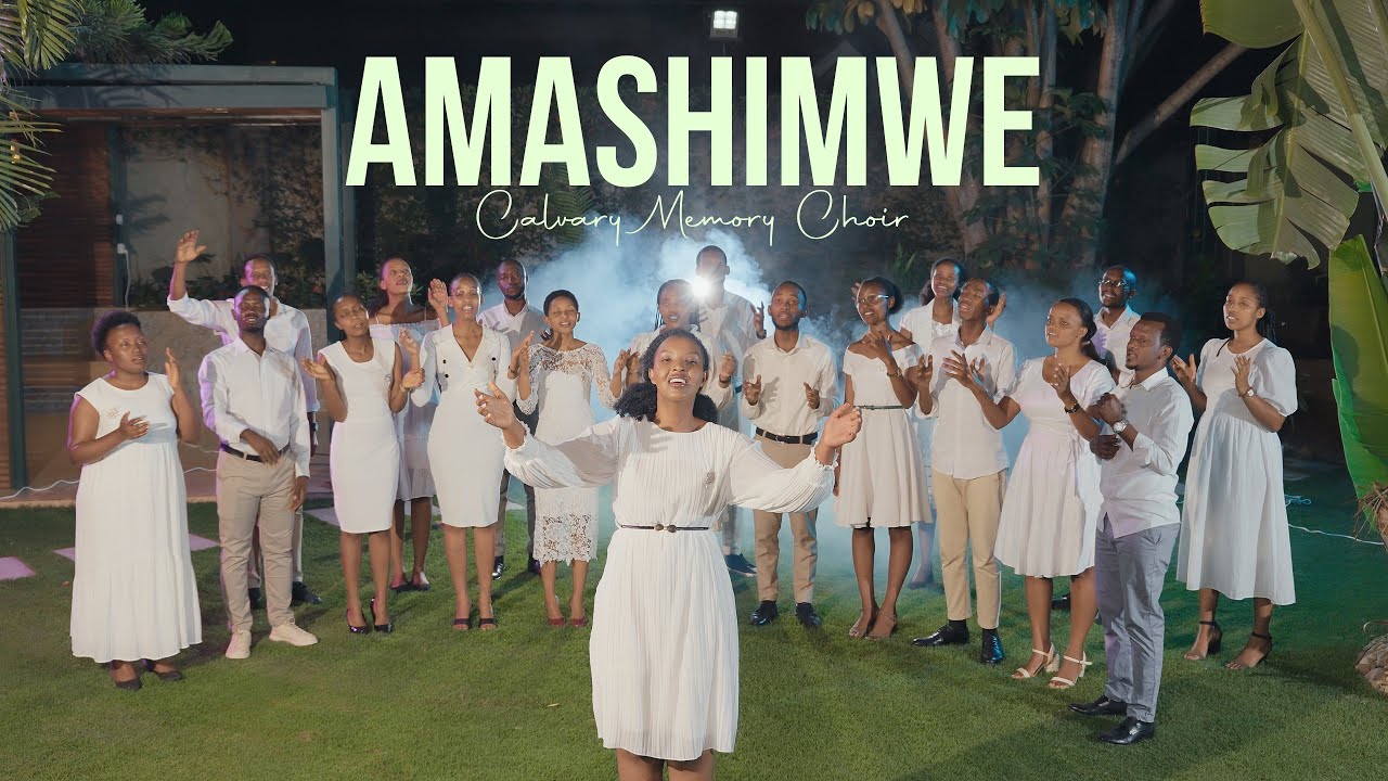 Amashimwe - Calvary Memory Choir [ Official Video ]