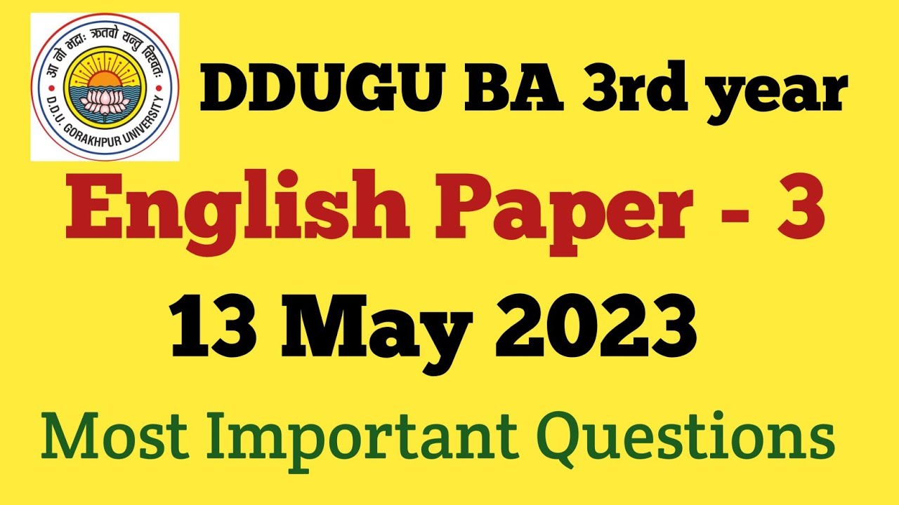 3rd Paper English BA 3 DDUGU Exam Date 13 May 2023