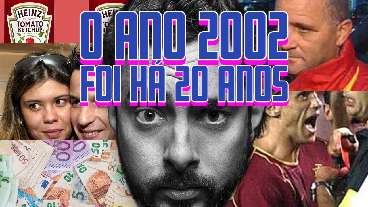2002 FOI HÁ 20 ANOS - QUERO LÁ SABER #58