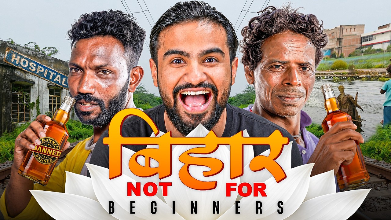Best of Bihar (not for Beginners)