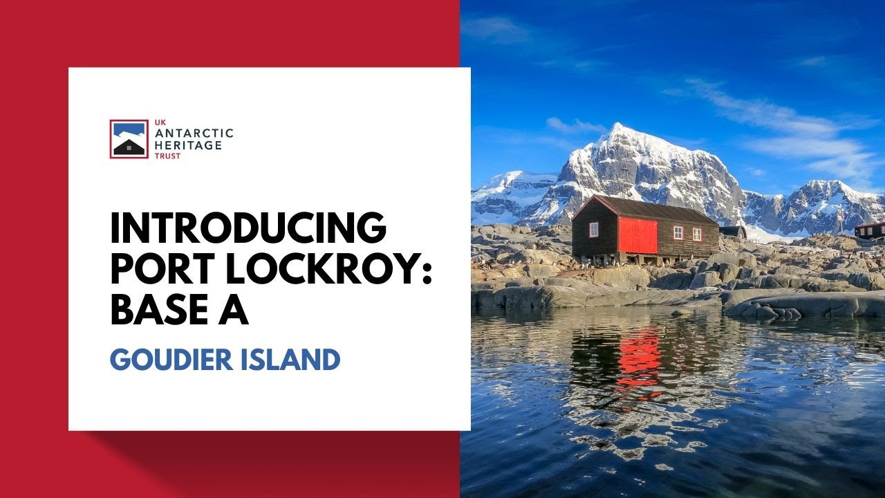 Introducing Port Lockroy: Base A