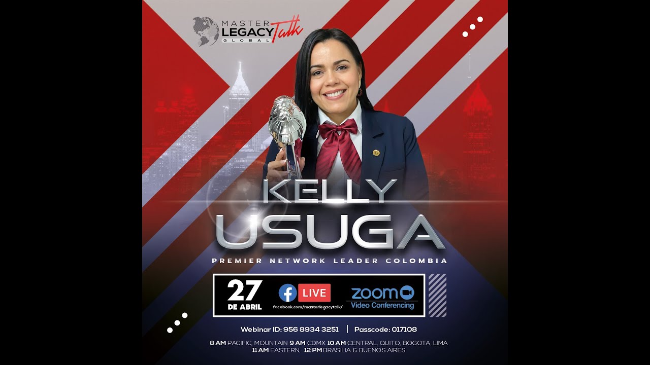 Master Legacy Talk Global con Kelly Usuga