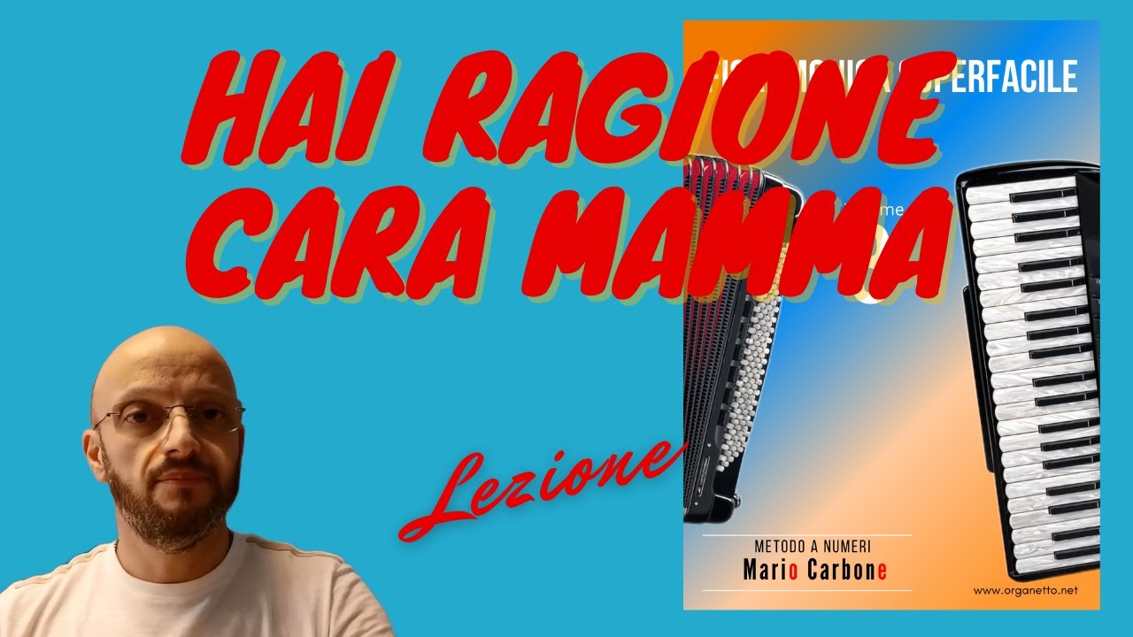 Lezione - HAI RAGIONE CARA MAMMA - Fisarmonica Superfacile Vol .3