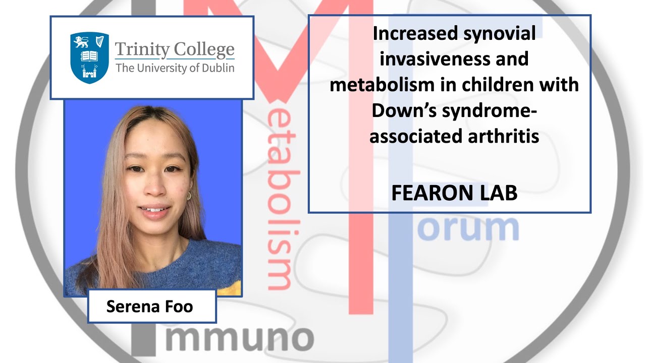 Serena Foo - Ursula Fearon Lab, TCD