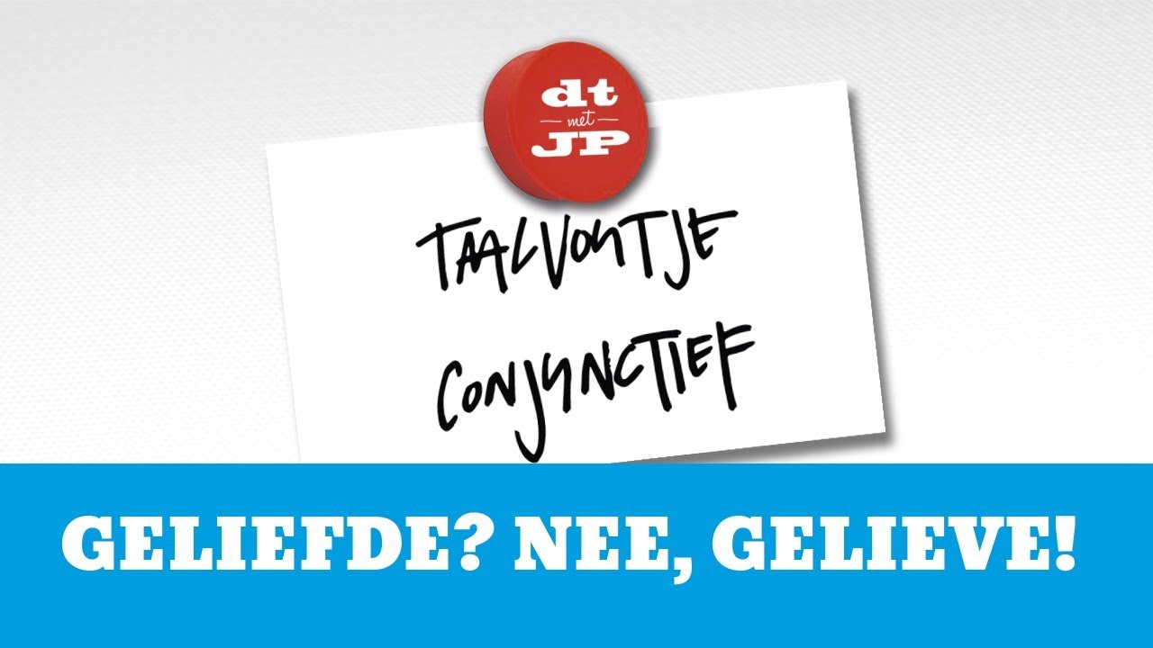 HET GELIEFDE GELIEVE | dt met JP