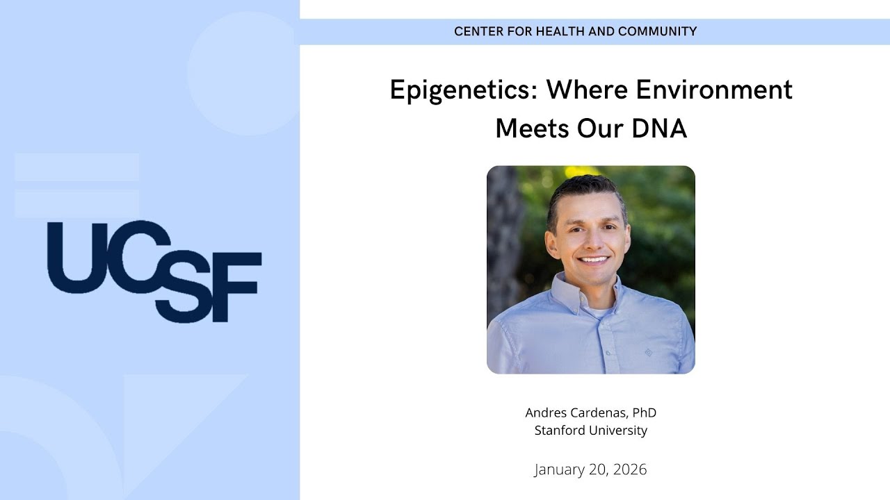 Epigenetics: Where Environment Meets Our DNA with Andres Cardenas, PhD