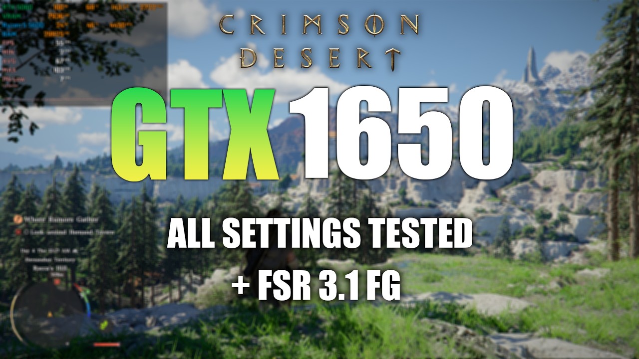 GTX 1650 : Crimson Desert Benchmark - The GTX 1650 Is still Alive