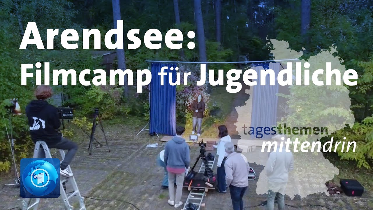 Arendsee: Filmcamp für Jugendliche | tagesthemen mittendrin