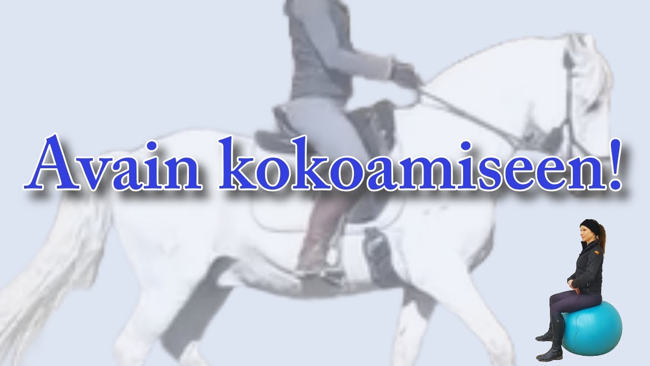 Vinkki hevosen kokoamiseen ratsastaessa! (Perustuu tutkittuun tietoon)