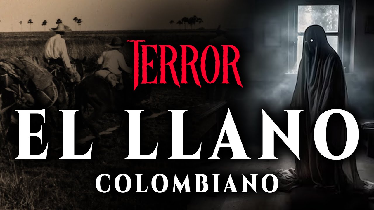 Historias PARANORMALES de LOS LLANOS