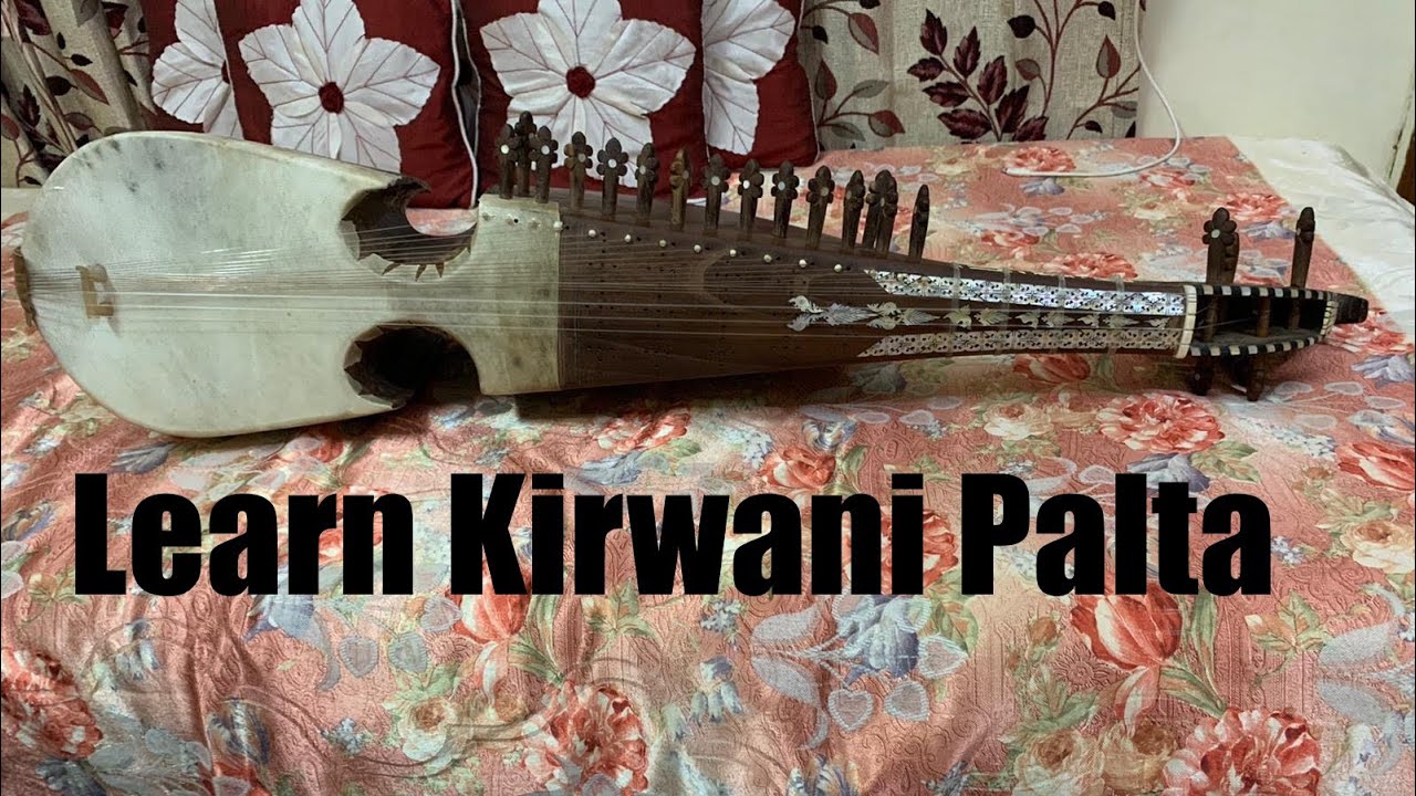 Rubab || Palta in Raag Kirwani  || Learn Rabab