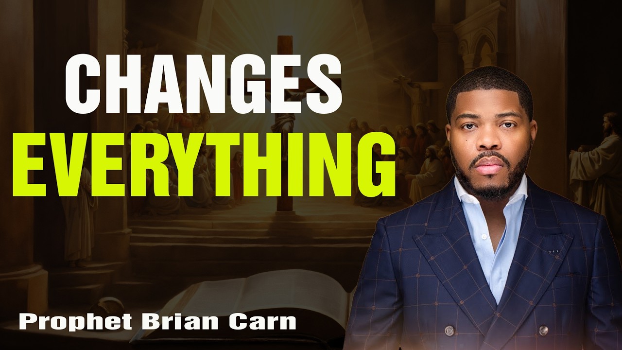 Prophet Brian Carn | The Victory of the Cross Changes Everything