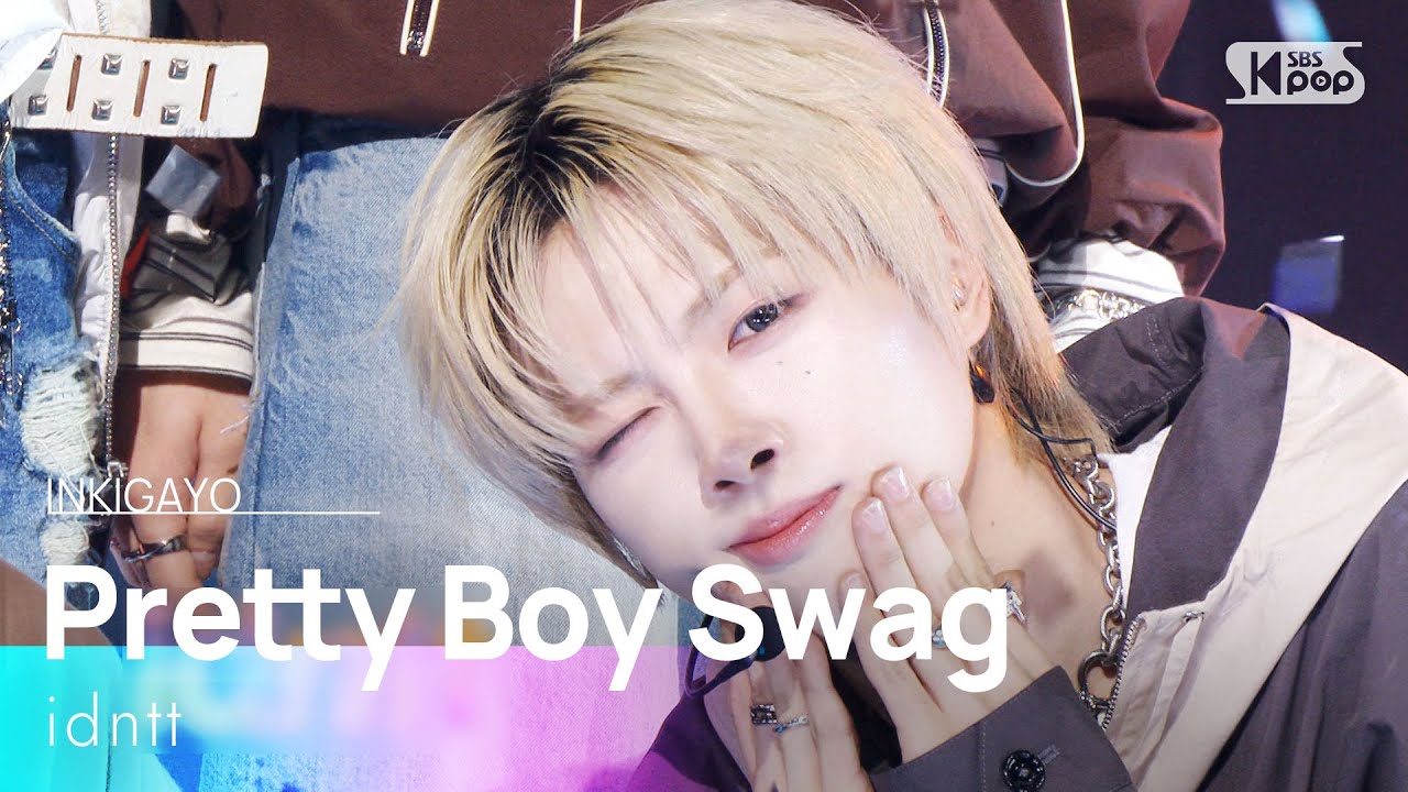 Pretty Boy Swag - idntt | SBS 260118 방송