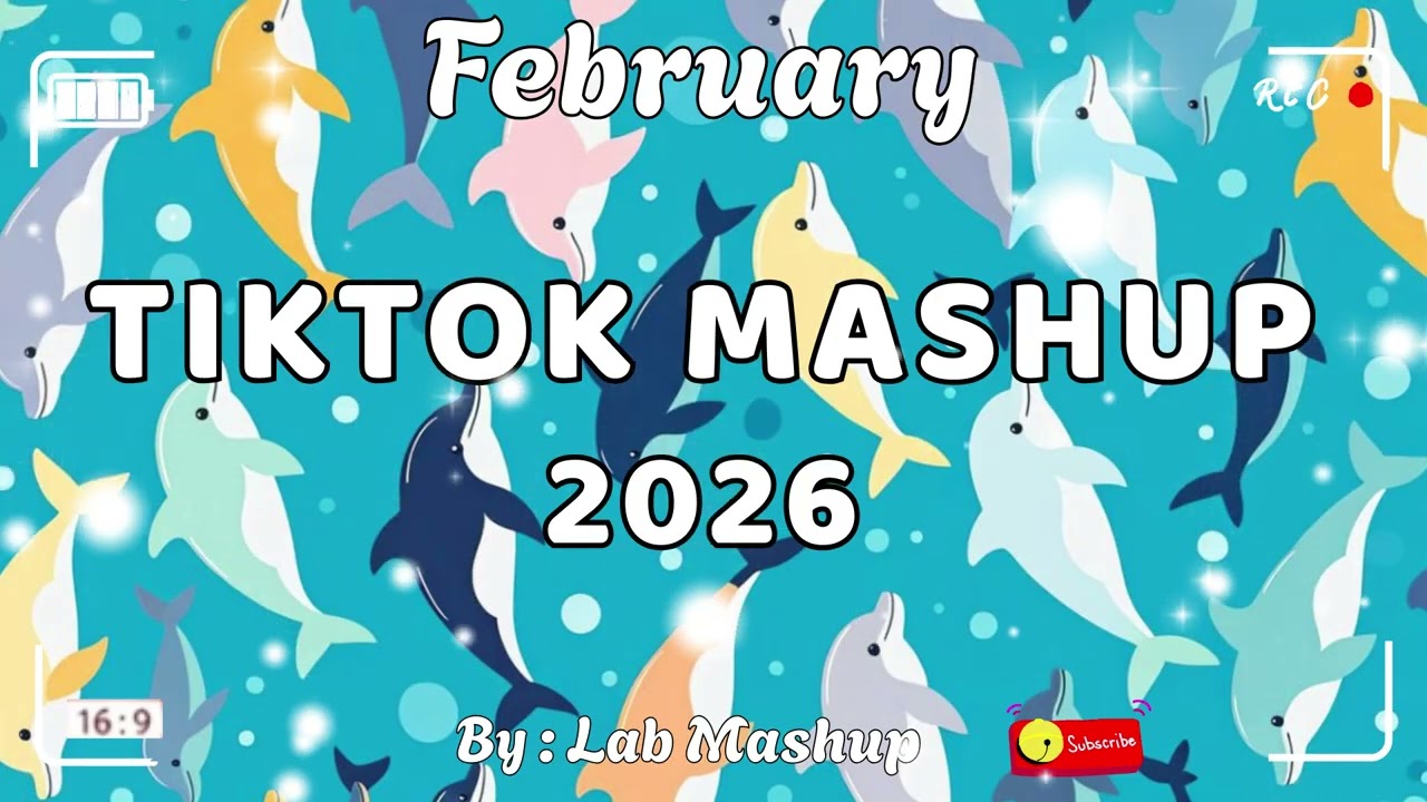 Tiktok Mashup February 💖🌸2026💖🌸(Not Clean)