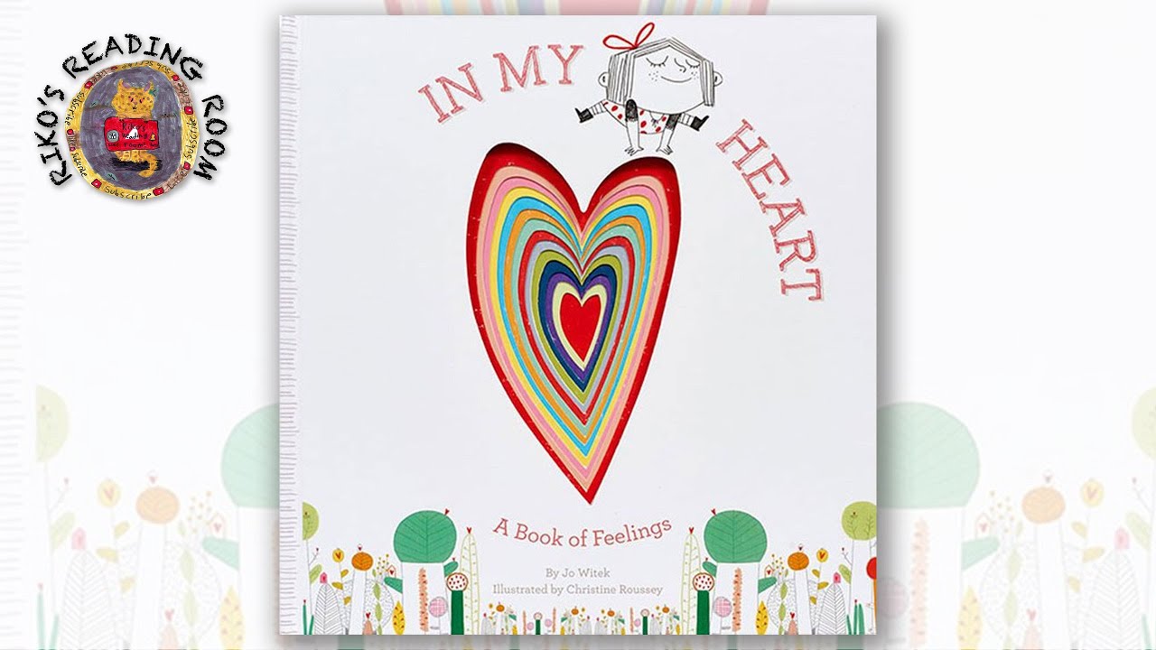 ❤️ In My Heart: A Book of Feelings (Growing Hearts)