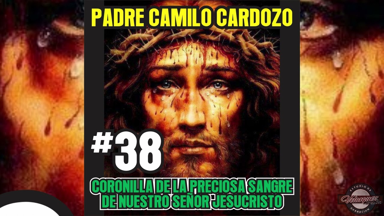 #38.   CORONILLA DE LA PRECIOSA SANGRE DE NUESTRO SEÑOR JESUCRISTO