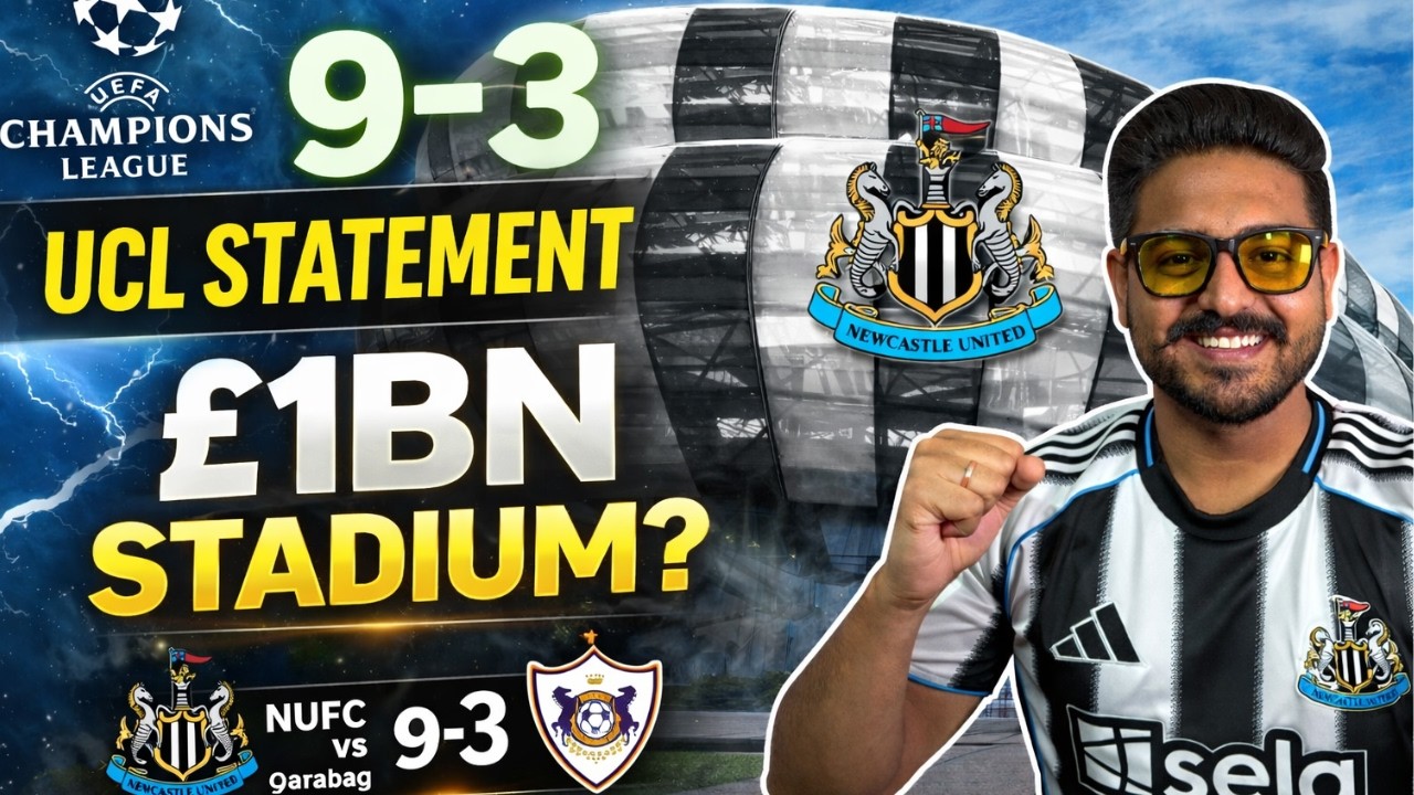 Newcastle’s UCL Statement Night + £1BN Stadium Plan