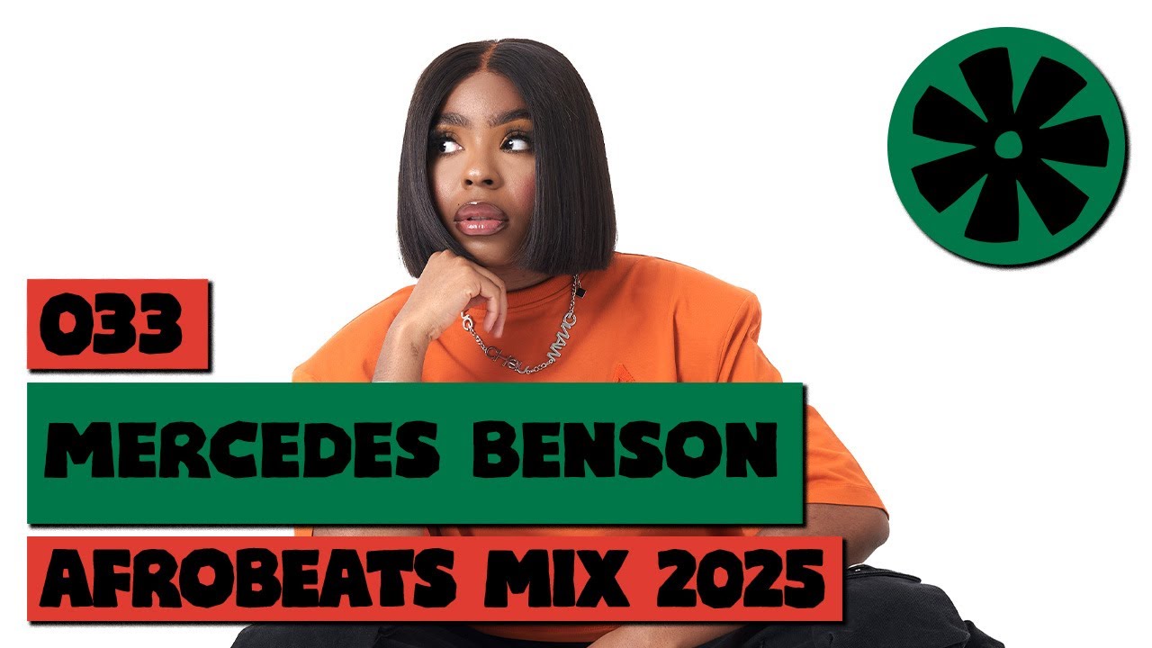 033 CULTUR FM (2025 Live Afrobeats Mix by Mercedes Benson)