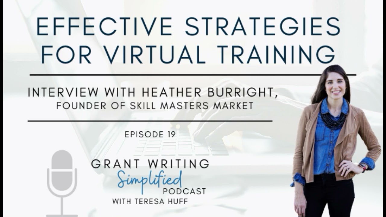 19. Effective Strategies for Virtual Training - with Heather Burright