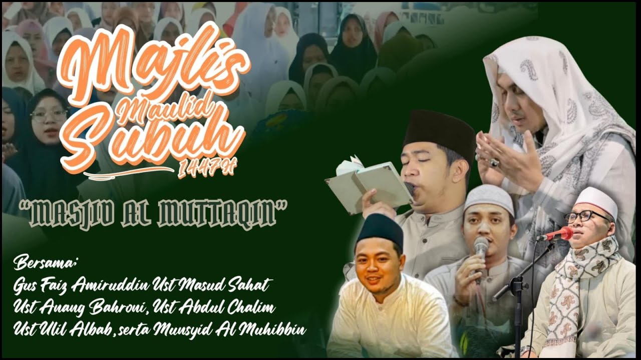 LIVE STREAM MAJELIS MAULID SUBUH MASJID JAMI' AL MUTTAQIN KARANGPANAS MARGOREJO KUDUS