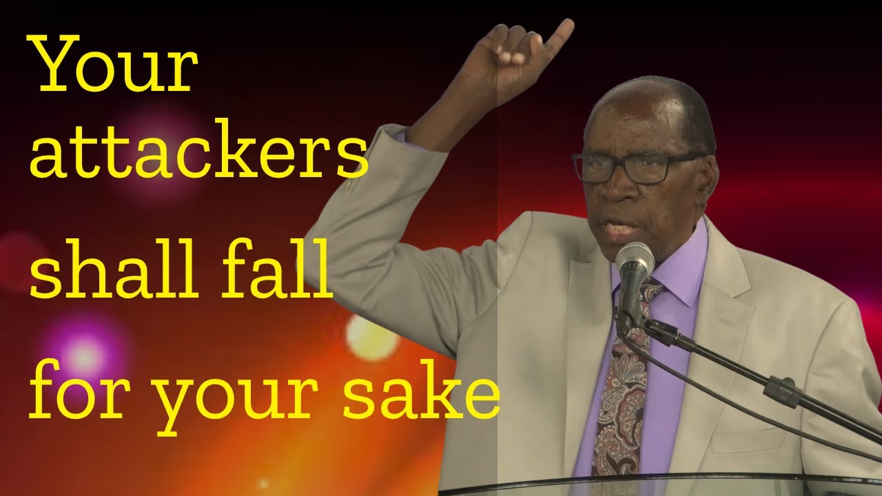 Your attackers shall fall for your sake | Apostle Dr. Joe Kayo