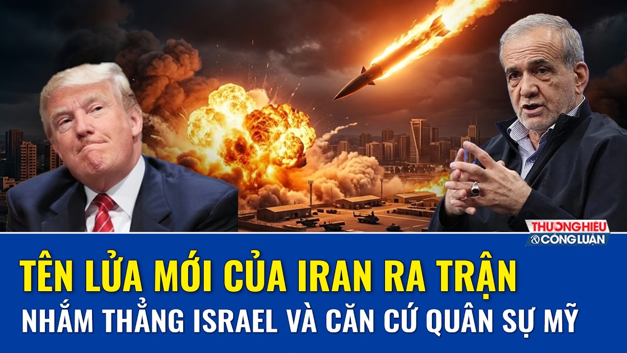 Tên lửa đạn đạo mới của Iran ra trận, quyết “nghiền nát” Israel và căn cứ quân sự Mỹ