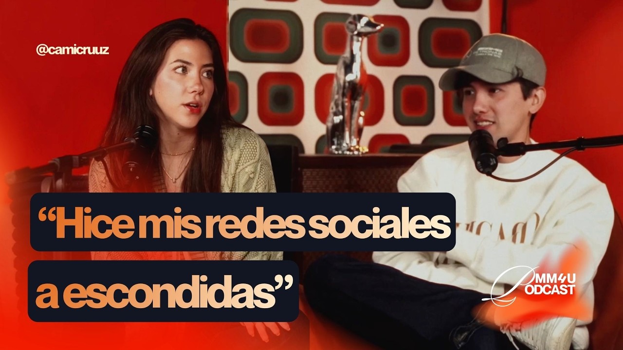 Me hice viral y mi mamá me quería borrar mi cuenta | Cami Cruz | MM4U Podcast