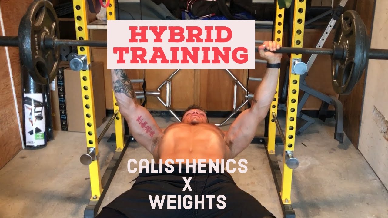 HOW TO TRAIN CALISTHENICS WITH WEIGHTS | TRAINING FOR MUSCLE SIZE AND SKILLS | FULL BODY HYBRID SETS