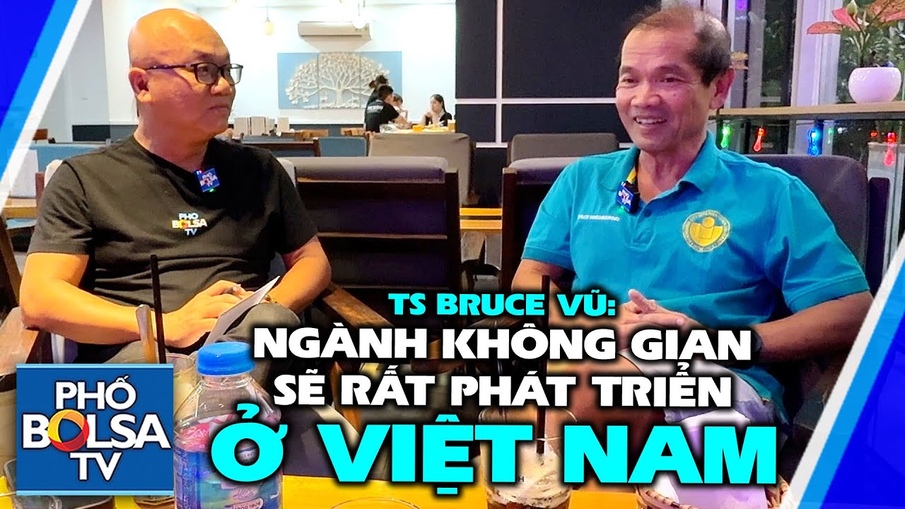 Tiến sĩ gốc Việt dự báo: “Trong vòng vài năm nữa, ngành kỹ thuật không gian sẽ rất phát triển ở VN”