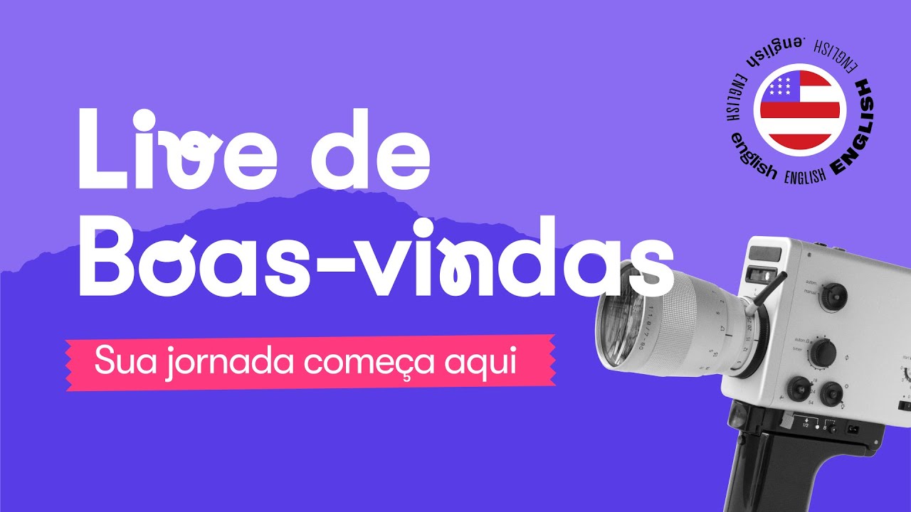 [Fluency Academy] - 21/11 Live de Boas-Vindas