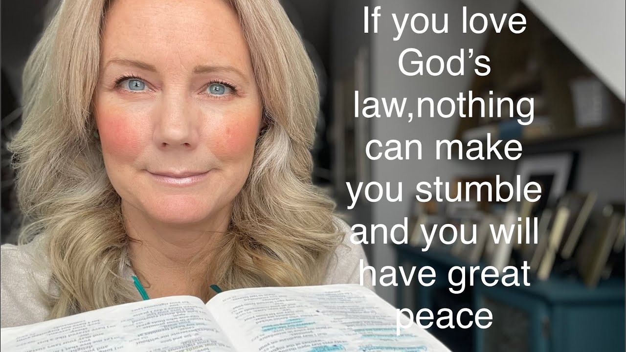 If you love Gods law, nothing can make you stumble // Psalms chapters 118-119